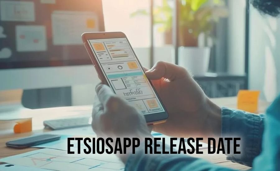 etsiosapp release date